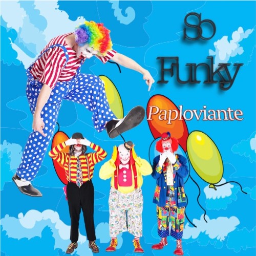 Paploviante2 - So Funky