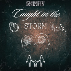 Caught in the Storm