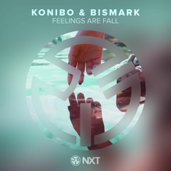 Konibo & Bismark - Feelings Are Fall (Club Mix)