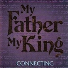 ACCESS EBOOK 💞 My Father, My King by  Zelig Pliskin [EBOOK EPUB KINDLE PDF]
