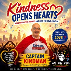 Kindness Opens Hearts