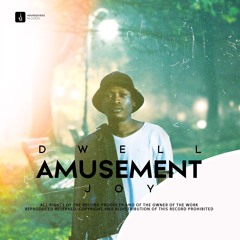 DHSA PREMIERE : Dwell Amusement - Mercy (Original Mix)