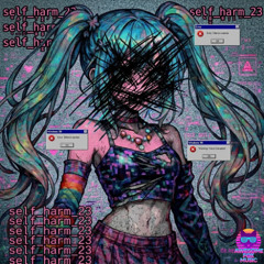 Yumek0d3 - self_harm_23