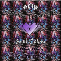 OXYTOCIN PREMIERE: Sarcastrophe - Soul Colors (Mad Marq Deep Trance Remix)
