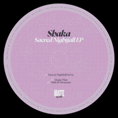 Premiere: Shaka - Shift In Structure [MATE Records]