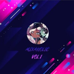 MIX #4 - DRIPPY DUBSTEP | MIXAHOLIC VOL. 1