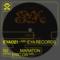 PREMIERE: B2. Eric Os - Maraton (EYA021)