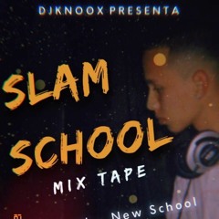 Slam School