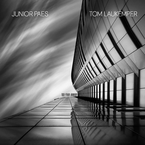 Tom Laukemper & Junior Paes - "So Far Away"
