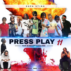Supa Sting Press Play Dancehall Clean Mix Vol 11 2023
