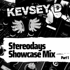 Stereodays Showcase Mix (Part 1)