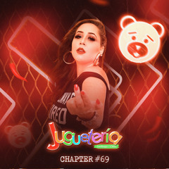 JUGUETERÍA by DJ Maya Muchacha, Brazil - Chapter #69