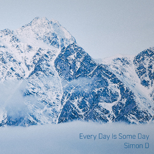 Every Day Is Some Day