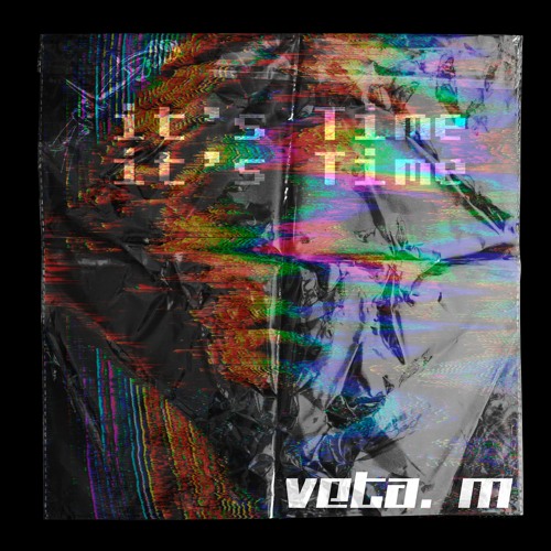 Veta.M - It's Time