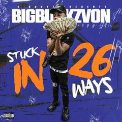 BigBuckzVon - Mr.SmashOff