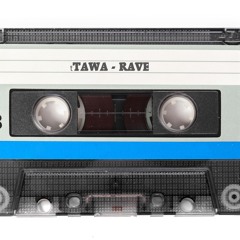 TAwA - Rave old school