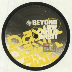 Beyond Low Earth Orbit - Dawl - Unknown To The Unknown (UTTU119)