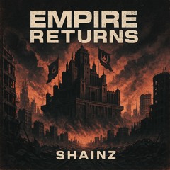 Shainz - Empire Returns [Early Hardcore 225 BPM]