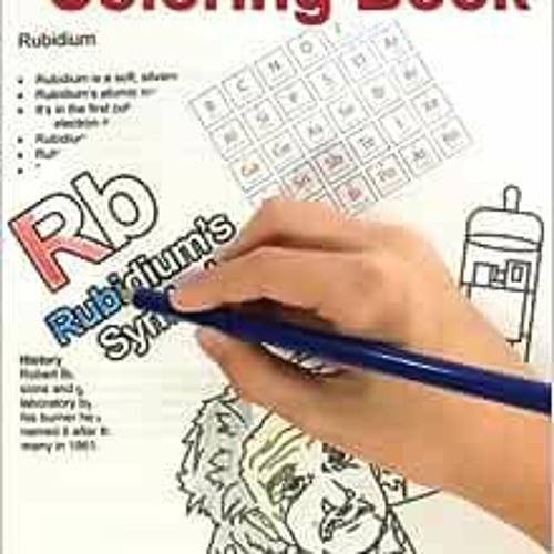 Stream ️ Read The Periodic Table of Elements Coloring Book by Teresa