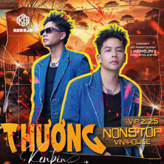 NST - 2025 - Thương - Trôi Ke Hưởng Vô Tận - Vippp - Dj kenbjn remix