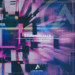 Stormbreaker - This Is Progressive