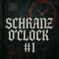 MⱯNUU - SCHRANZ O'CLOCK #1