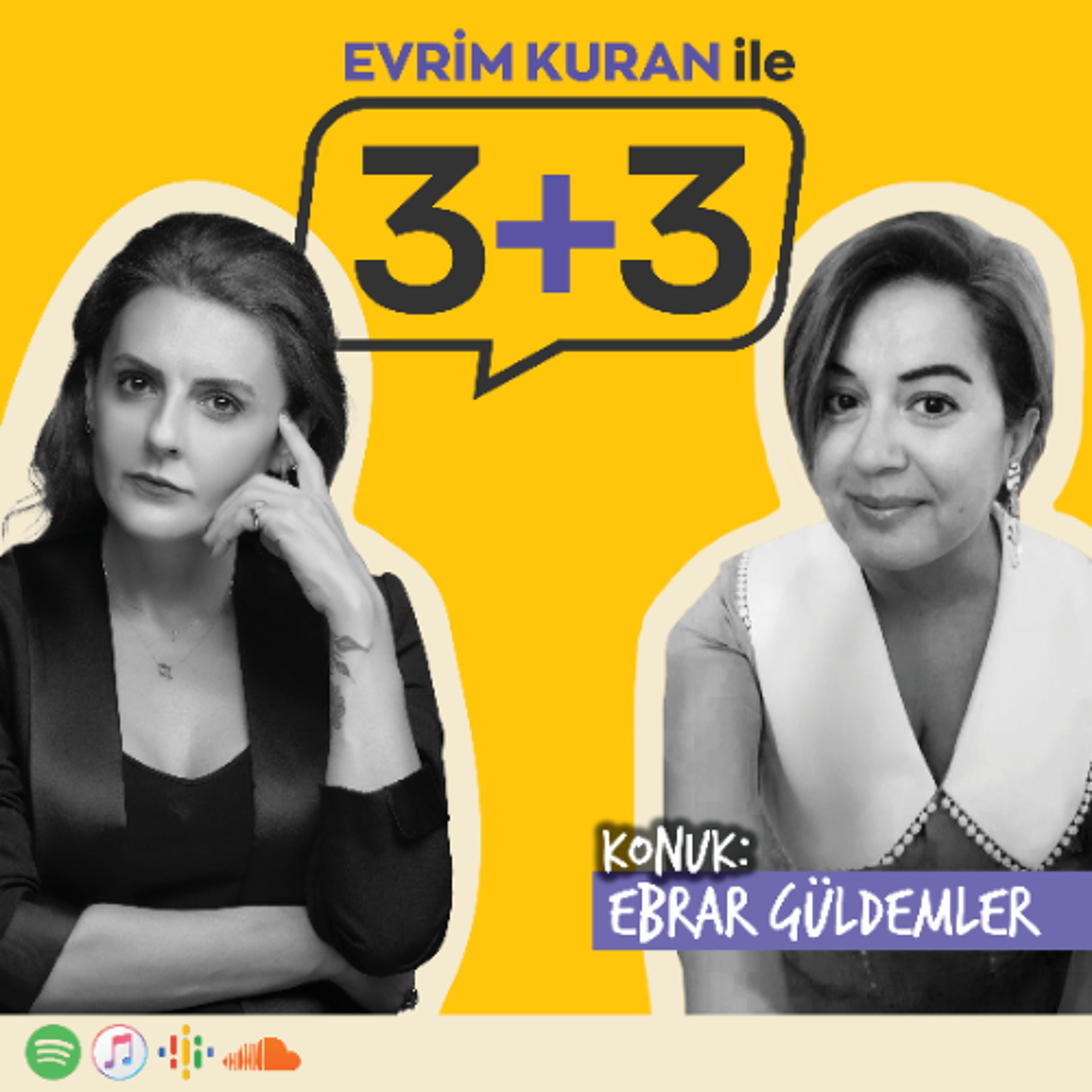Evrim Kuran ile 3+3: Ebrar Güldemler episode artwork