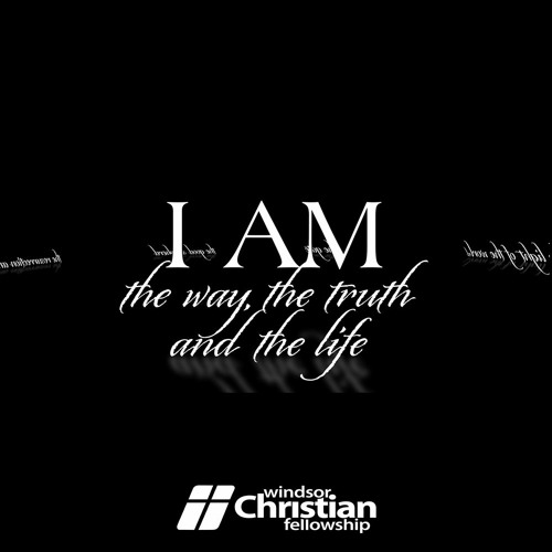 I Am The Way, The Truth and The Life | Pastor RJ Ciaramitaro