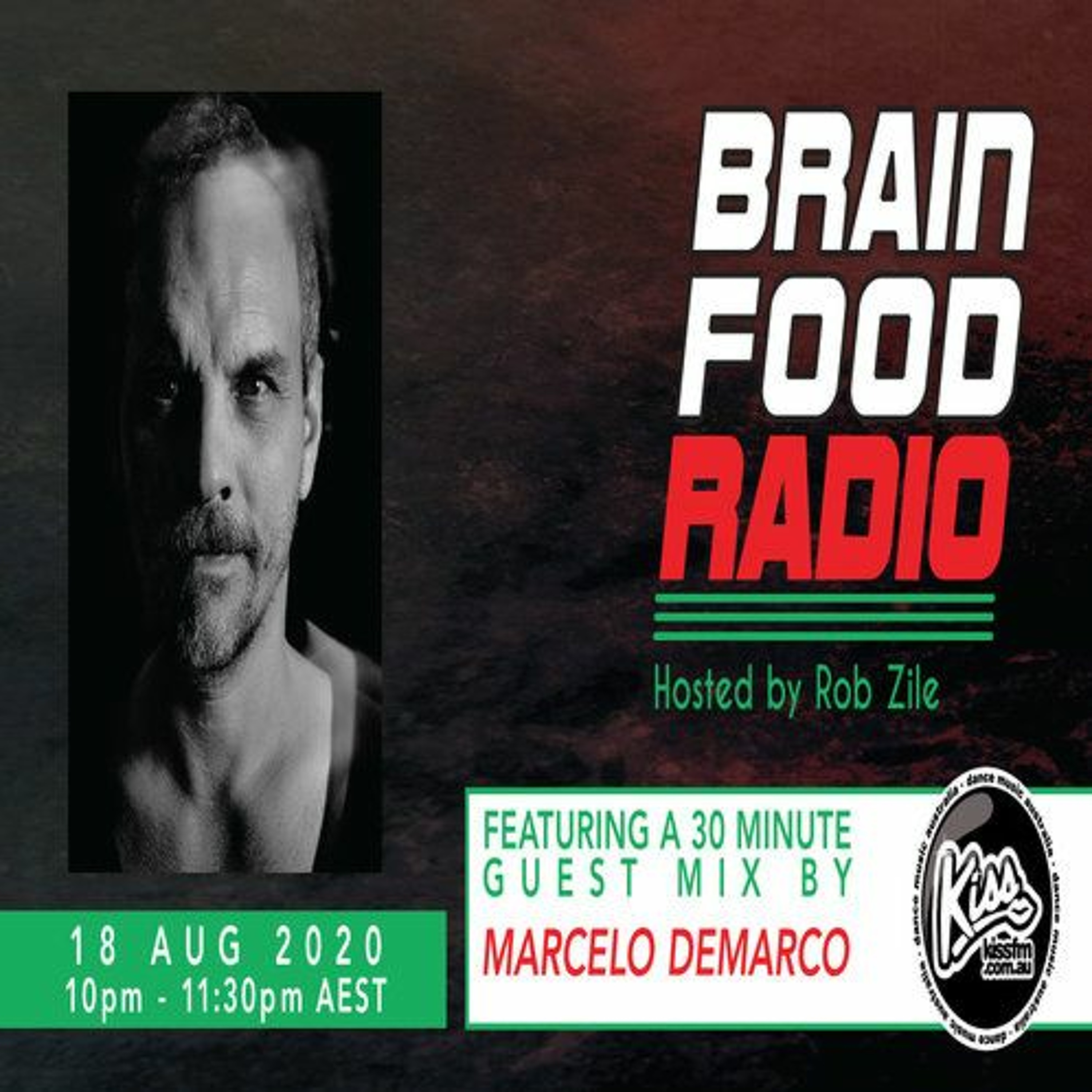 Brain Food Radio - Hosted by Rob Zile - KissFM