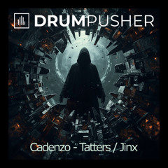 {Premiere} Cadenzo - Tatters (Drum Pusher Recordings)