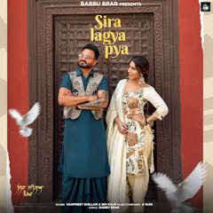 Sira Lagya Pya - Harpreet Dhillon -