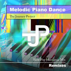 Melodic Piano Dance 7 (Slow Pop Harmonic Mix)