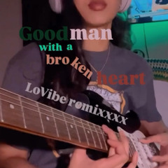 Good man with a broken heart // ishis.mp3