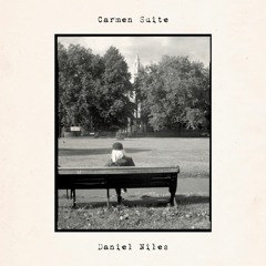 Daniel Niles - Carmen Suite - 04 City Waltz