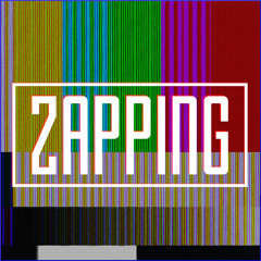 ZAPPING