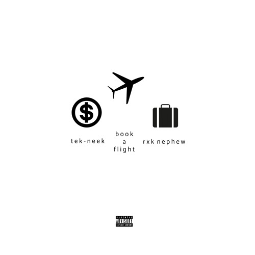 Book A Flight Ft. RXKNephew