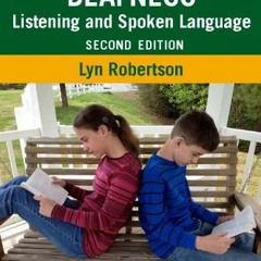 Read online Literacy and Deafness: Listening and Spoken Language by  Lyn Robertson