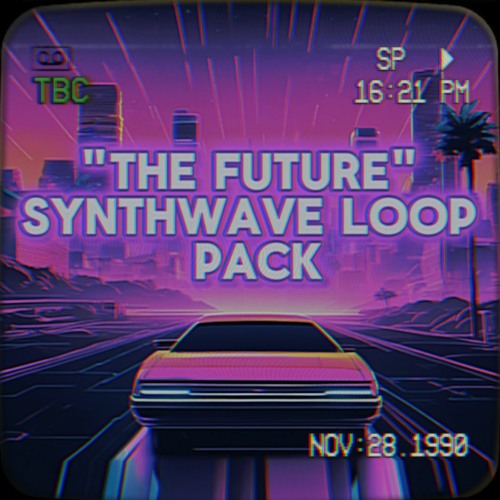 "THE FUTURE" Synthwave Loop Pack