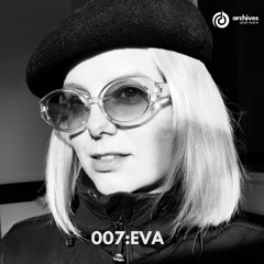ARCHIVES007: Eva