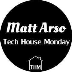Tech House Monday Week 12 by Matt Arso