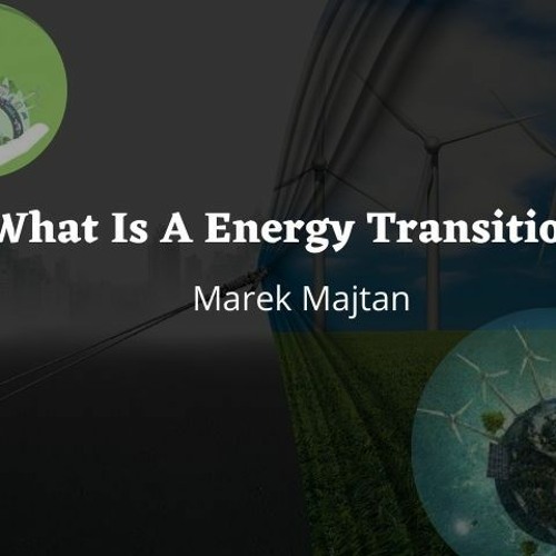 Energy Transition | Marek Majtan