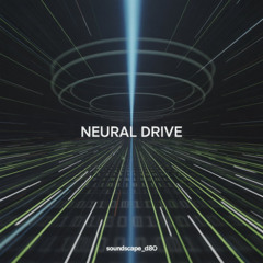 Neural Drive