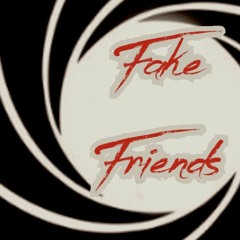 Fake Friends