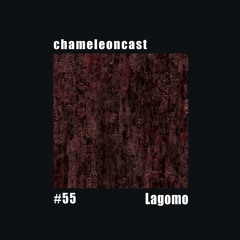 chameleon #55 - Lagomo