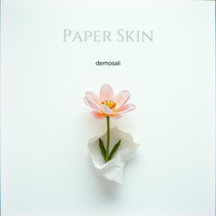 Paper Skin (페이퍼 스킨)