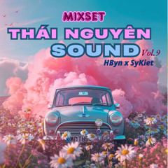 Thái Nguyên Sound 9 - HByn