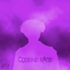 Codeine Rage [TYANDREW]