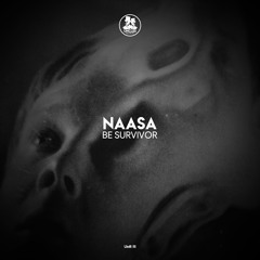 NAASA - Be Survivor [UNCLES MUSIC]