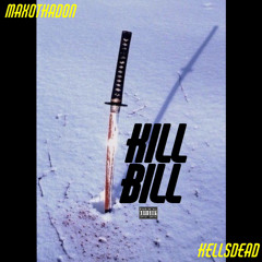 KILL BILL ft maxothadon (prod.gxm)