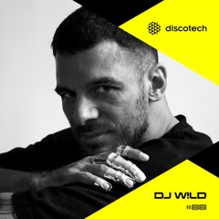 discotech Podcast 88 | DJ W!LD @ 2SPEED4BREAKS